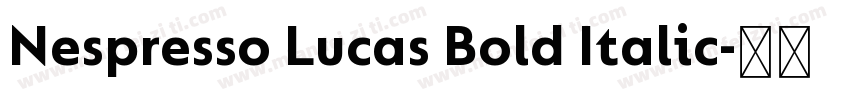 Nespresso Lucas Bold Italic字体转换